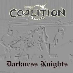 Coalition : Darkness Knights Coalition : Darkness Knights